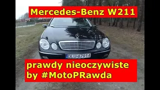 Mercedes-Benz W211 prawdy nieoczywiste