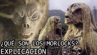 ¿Qué son los Morlocks? EXPLICACIÓN | Los Morlocks de La Maquina del Tiempo y su Origen EXPLICADO