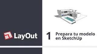 1- Prepara tu modelo en SketchUp | Layout de SketchUp