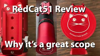 RedCat51 Review - Why I think this is a great telescope