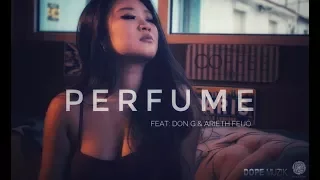 Monsta - Perfume (Feat: Don G & Arieth Feijó )