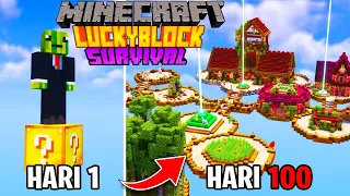 100 Hari Di Minecraft LUCKY BLOCK !!