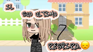 “Il suo ultimo respiro😞”|GLMM🫶🏻💖|Gacha Life.Desc