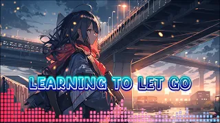 Learning to Let Go - NEFFEX [Nightcore] (Lyrics)