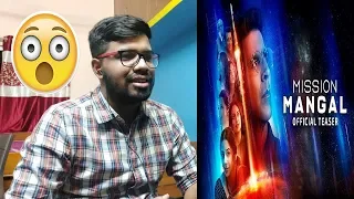 Mission Mangal | Official Teaser Reaction | Akshay | Vidya | Sonakshi | Taapsee | Dir:Jagan Shakti