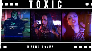 Toxic - Britney Spears Metal Cover (by Gus Calavera feat. Suzy Rejexion)