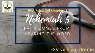 Nehemiah 5  | ESV | dramatized audio