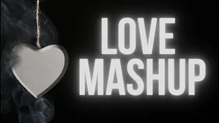 Bollywood Love Mashup | Hindi Remix | Romantic | Night Drive | Valentine Special Song | LofiStar