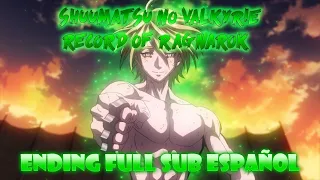 Shuumatsu no Valkyrie Ending FULL Sub Español | Lyrics | Fukahi - "Inevitable" Record of Ragnarok ED