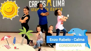 Enzo Rabelo - Calma | Coreografia Carlos Lima #ATurmadoCarlosLima