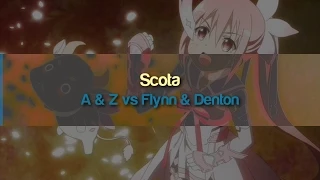 A & Z vs Flynn & Denton - Scota (Radio Edit)