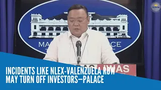 Incidents like NLEX-Valenzuela row may turn off investors—Palace