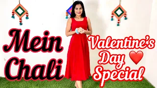 Mein Chali | Valentine’s Special | Dance Cover | Seema Rathore