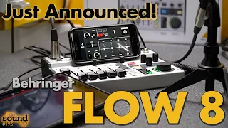Behringer FLOW 8 Digital Audio Mixer First Look | Just Announced 🎚📲