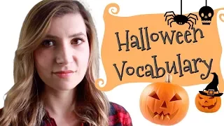 Fun Halloween Vocabulary...Don't be afraid. Watch & learn.