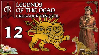 Let's Play Crusader Kings 3 III Legends of the Dead | Persia Kesranid Dynasty CK3 Gameplay Ep. 12