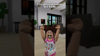 Baby wants to have 6 kids..😱😳| SUBSCRIBE | #roblox #brookhaven #shorts