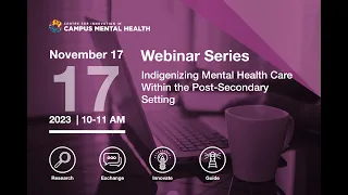 Indigenizing Mental Health Care Within the Post-Secondary Setting