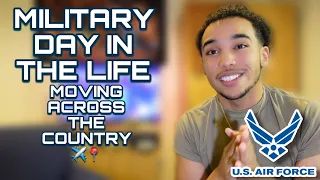 MILITARY DAY IN THE LIFE|Moving across the country! ✈️ +1K Subscribers!