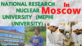 National research nuclear university (Mephi) in Moscow full detail fmge,budget, #neetqualified