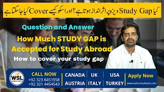 Does Study Gap matters in Study Abroad Application | How to cover Study Gap | Q/A Series