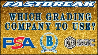 Graded Card Company Comparisons - Who Should You Use? BGS PSA SGC Rare Edition - Pros and Cons