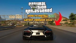 How To Install Natural Vision Remastered Graphics Mod In GTA 5 in 2023 step by step