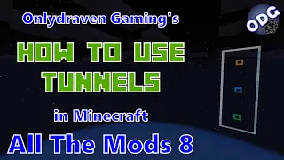 Minecraft - All The Mods 8 - How to Make and Use Compact Machine Tunnels