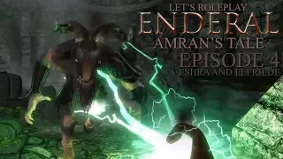 Let's Roleplay Enderal Ep.4 Eshrah and Elfriede