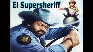 El Supersheriff - Bud Spencer y Cary Guffey (Español Castellano)