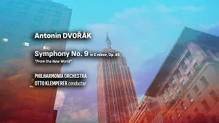 Dvořák - Symphony No. 9 "From the New World" (Philhamonia, Klemperer)