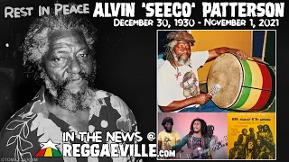 Alvin 'Seeco' Patterson - Bob Marley & The Wailers' Percussionist Passes Away [Reggaeville News '21]