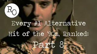 Every #1 Alternative Hit of the '90s, Ranked: PART 8 (#75 - #66)