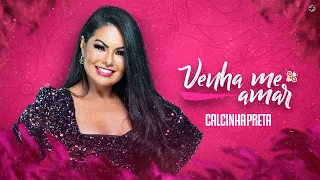 Calcinha Preta, Paulinha Abelha - Venha Me Amar