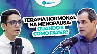 Terapia Hormonal na Menopausa: Quando e Como Fazer?