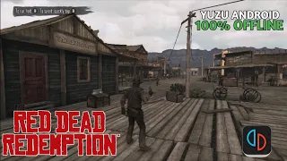 Red Dead Redemption Yuzu Android 200 NCE Update Game Test I OFFLINE