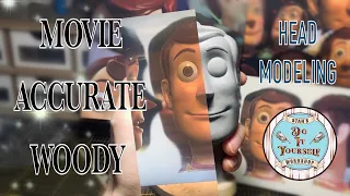 Making Movie Accurate Woody from Toy Story (SHORT VERSION) | Head Modeling Part 1