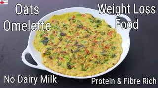 Oats Omelette For WEIGHT LOSS - Healthy Breakfast / Dinner Recipe - Oats Egg Omlet | Skinny Recipes