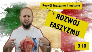 Klasa 3 LO- Rozwój faszyzmu i nazizmu cz.1. Mussolini i jego sposób na władzę...