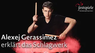 Alexej Gerassimez erklärt das Schlagwerk