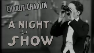 A Night in the Show 1915   Charlie Chaplin