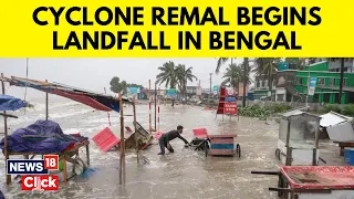 Cyclone Remal News Updates | Cyclone Remal Tracking | Cyclone Remal To Hit Bengal | N18V