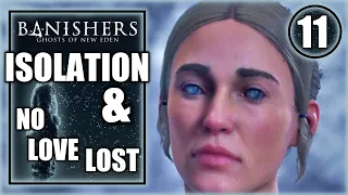 Banishers Ghosts of New Eden - Isolation Main Quest & No Love Lost Haunting Case - Part 11