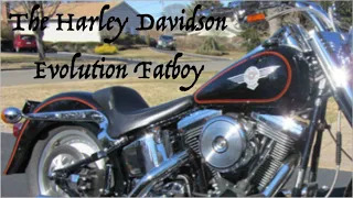 The Harley Davidson Evolution Fatboy