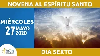 Novena Al Espíritu Santo l Día 6 l Miércoles 27 Mayo 2020 l Padre Carlos Yepes