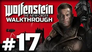 Прохождение WOLFENSTEIN: The New Order — Часть #17: ВОЗВРАЩЕНИЕ В КРЕПОСТЬ ЧЕРЕПА [ФИНАЛ]