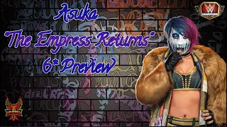 Asuka "The Empress Returns" 6sb Preview I'm Not ready For This One...