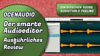 Ocenaudio, ein völlig zu unrecht unbekannter Audio-Editor für Windows, Linux und Mac OS.