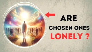 The TRUTH of Why CHOSEN ONES Cannot be Around Many People