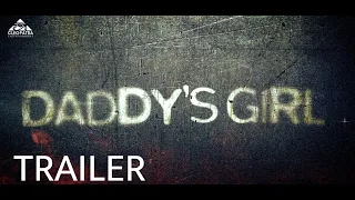 Daddy's Girl (Trailer)